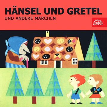 Obálka audioknihy Hänsel und Gretel und andere Märchen