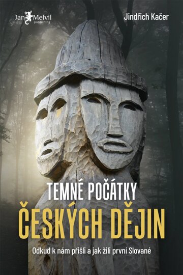 Obálka knihy Temné počátky českých dějin