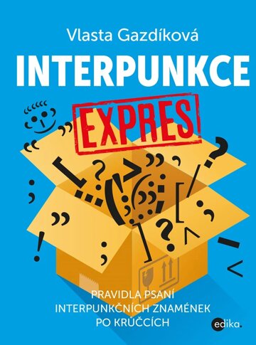 Obálka knihy Interpunkce expres