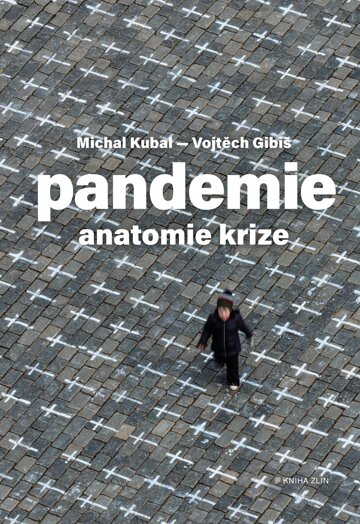 Obálka knihy Pandemie: anatomie krize