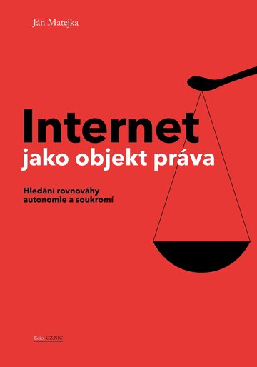 Obálka knihy Internet jako objekt práva