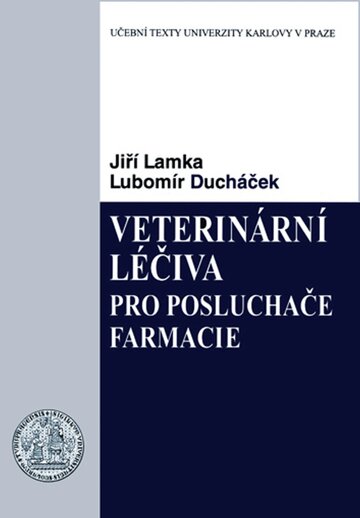 Obálka knihy Veterinární léčiva pro posluchače farmacie