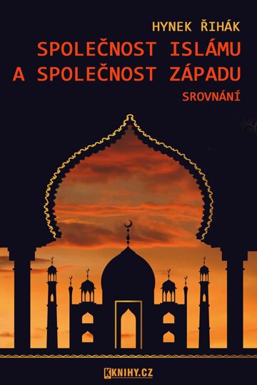 Obálka knihy Společnost islámu a společnost Západu - srovnání