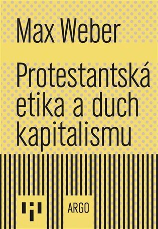 Obálka knihy Protestantská etika a duch kapitalismu