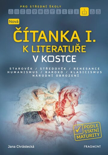 Obálka knihy Nová čítanka I. k Literatuře v kostce pro SŠ