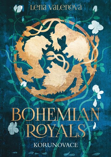 Obálka knihy Bohemian Royals: Korunovace