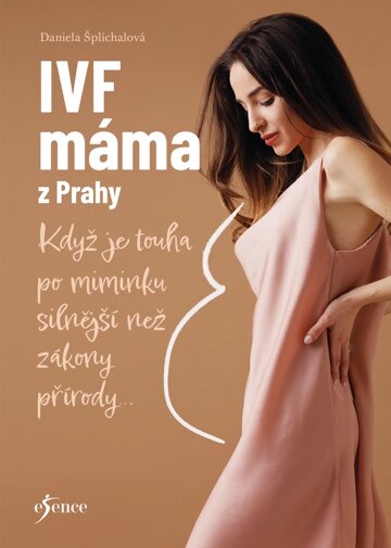 Obálka knihy IVF máma z Prahy
