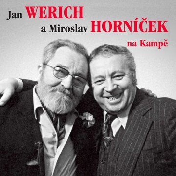 Obálka audioknihy Jan Werich a Miroslav Horníček na Kampě