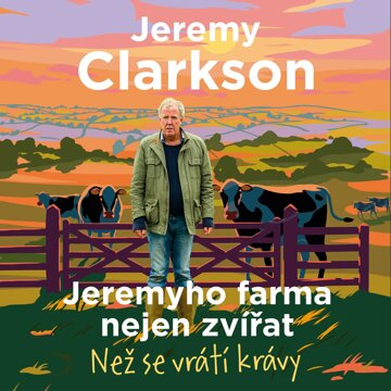 Obálka audioknihy Jeremyho farma nejen zvířat – Než se vrátí krávy