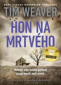 Britský král thrillerů Tim Weaver se slevou 40 %