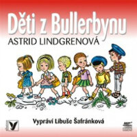 Nekonečný příběh, Tracyho tygr, Děti z Bullerbynu. Audioknihy pro malé i velké na dlouhé cesty na prázdniny (II. díl)