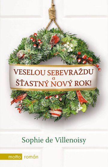 Obálka knihy Veselou sebevraždu a šťastný Nový rok!
