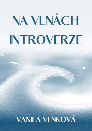 Obálka knihy Na vlnách introverze