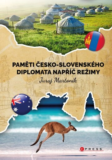 Obálka knihy Paměti česko-slovenského diplomata napříč režimy