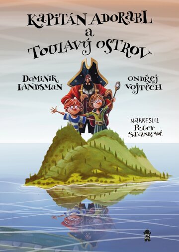 Obálka knihy Kapitán Adorabl a Toulavý ostrov