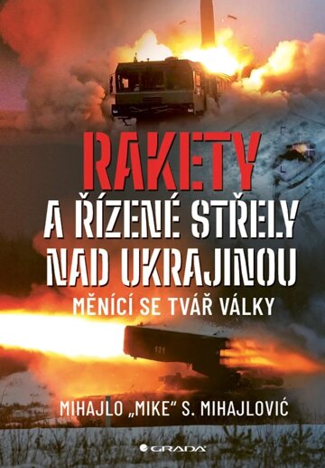 Obálka knihy Rakety a řízené střely nad Ukrajinou