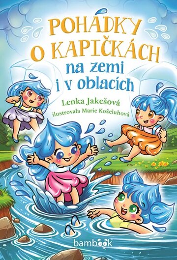 Obálka knihy Pohádky o kapičkách