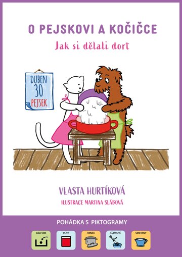 Obálka knihy O pejskovi a kočičce Jak si dělali dort