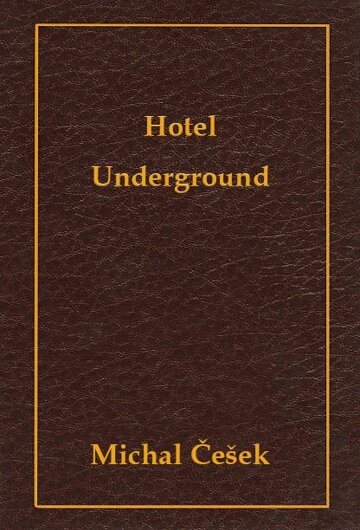 Obálka knihy Hotel Underground