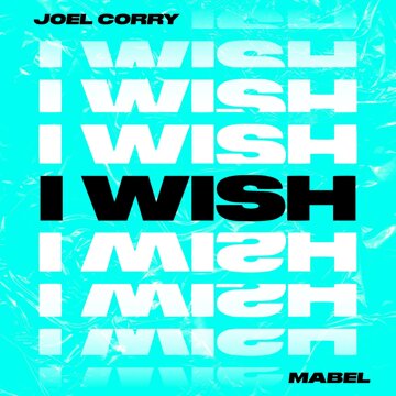 Obálka uvítací melodie I Wish (feat. Mabel)