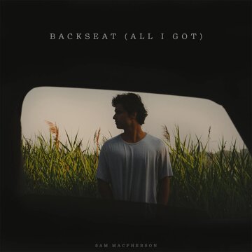 Obálka uvítací melodie Backseat (All I Got)