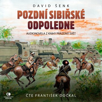 Obálka audioknihy Pozdní sibiřské odpoledne