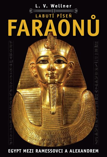 Obálka knihy Labutí píseň faraonů
