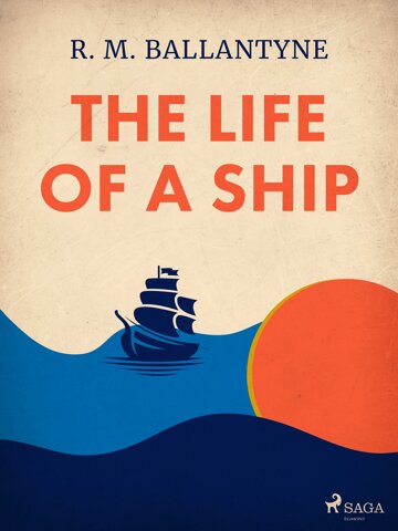 Obálka knihy The Life of a Ship