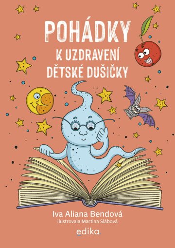 Obálka knihy Pohádky k uzdravení dětské dušičky