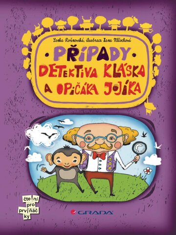 Obálka knihy Případy detektiva Kláska a opičáka Jojíka