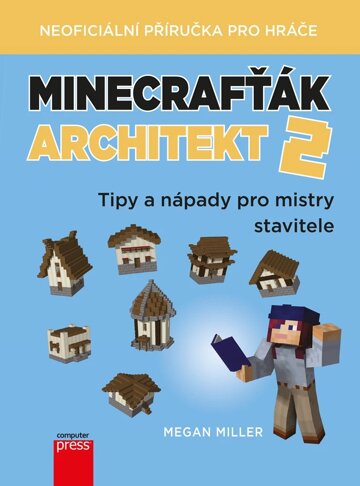 Obálka knihy Minecrafťák architekt 2