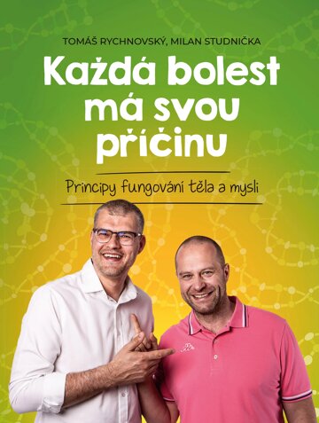 Obálka knihy Každá bolest má svou příčinu