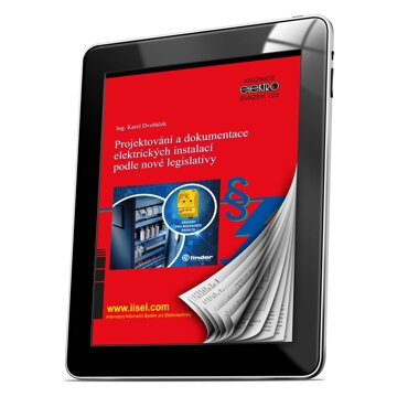 Obálka knihy Projektování a dokumentace elektrických instalací podle nové legislativy (sv. 123)