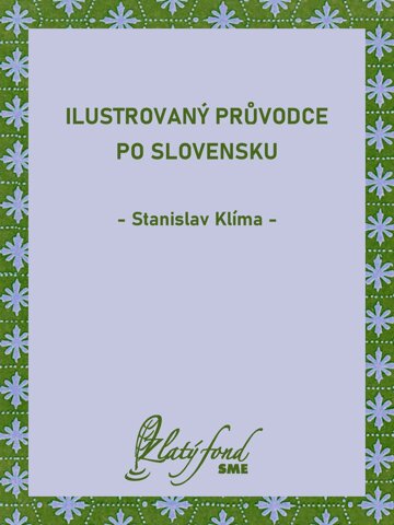 Obálka knihy Ilustrovaný průvodce po Slovensku