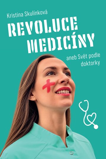 Obálka knihy Revoluce medicíny