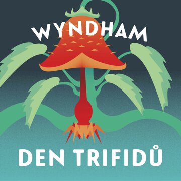 Obálka audioknihy Den trifidů