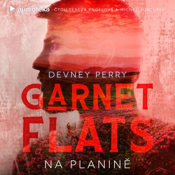 Obálka audioknihy Garnet Flats - Na planině
