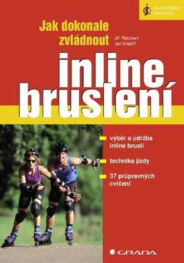 Obálka knihy Jak dokonale zvládnout inline bruslení