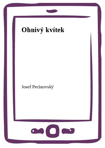 Obálka knihy Ohnivý kvítek