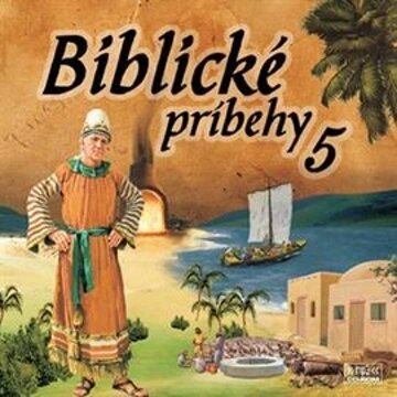 Obálka audioknihy Biblické príbehy 5