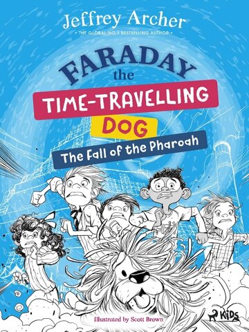 Obálka knihy Faraday The Time-Travelling Dog: The Fall of the Pharoah