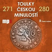 Toulky českou minulostí 271 - 280