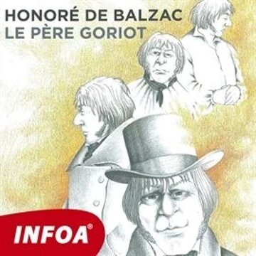 Obálka audioknihy Le Père Goriot