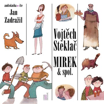 Obálka audioknihy Mirek & spol.