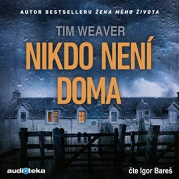Obálka audioknihy Nikdo není doma