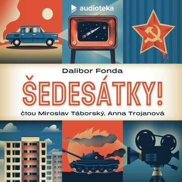 Obálka audioknihy Šedesátky!