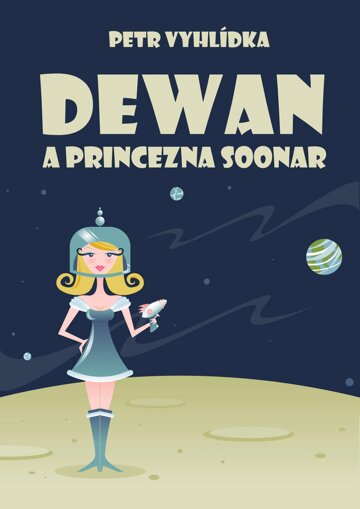 Obálka knihy Dewan a princezna Soonar