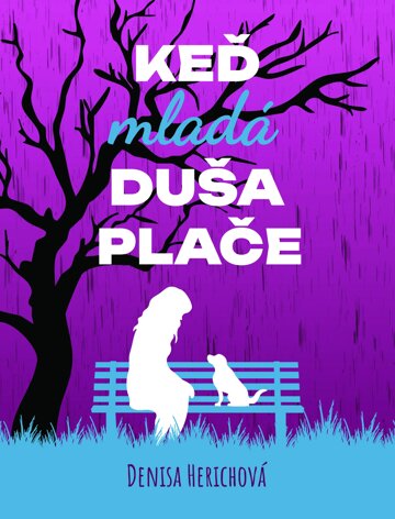 Obálka knihy Keď mladá duša plače