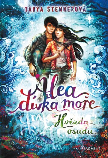 Obálka knihy Alea - dívka moře: Hvězda osudu