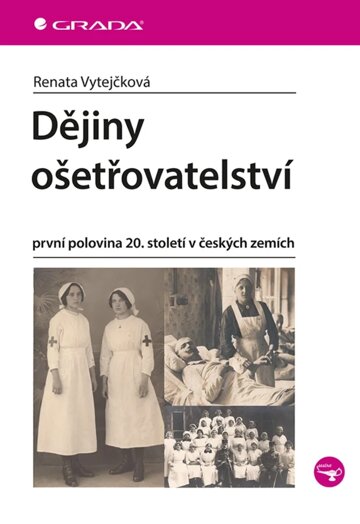 Obálka knihy Dějiny ošetřovatelství